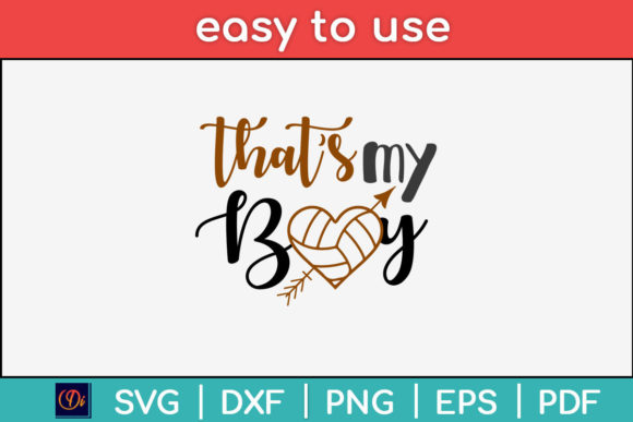 That’s My Boy Football Mom SVG File: Graphics for Crafts & Branding